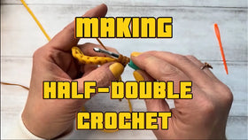 11-Making a HalfDoubleCrochet